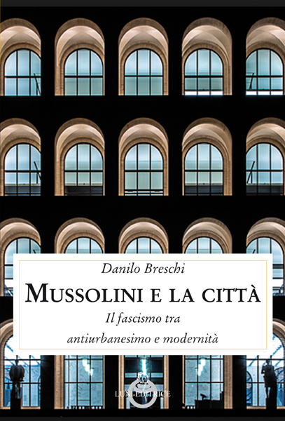 Mussolini e la città _COPERTINA